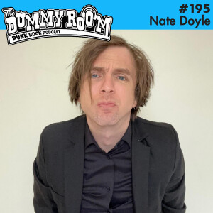 The Dummy Room #195 - Valentine’s with Nate Doyle