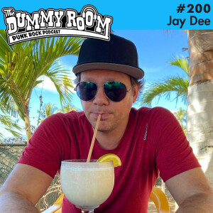 The Dummy Room #200 - Jay Dee (Jagger Holly)