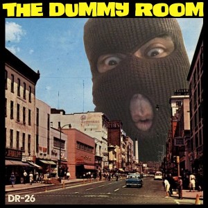 The Dummy Room #26 - Sonny Goes To Masked Intruder 