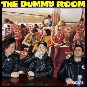 The Dummy Room #31 - Yes! The Beatnik Termites 