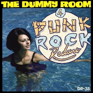 The Dummy Room #38 - Punk Rock Raduno 4