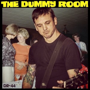 The Dummy Room #44 - Parental Control with Dan Vapid