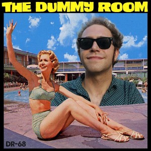 The Dummy Room #68 - On The Move With Kurt Baker