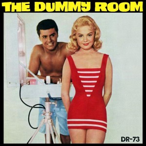 The Dummy Room #73 - Baby, You’re The Greatest!