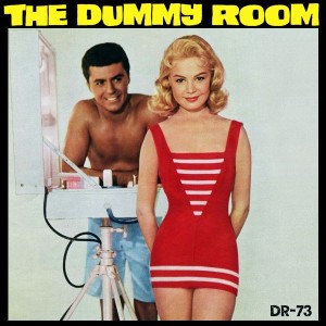 The Dummy Room #73 - Baby, You're The Greatest!