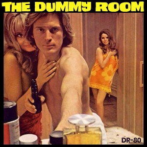 The Dummy Room #80 - Top 11 ”Slow Jams”