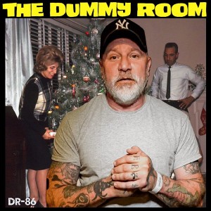 The Dummy Room #86 - Christmas With CJ Ramone
