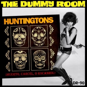 The Dummy Room #90 - Huntingtons Rocanrol Special! 