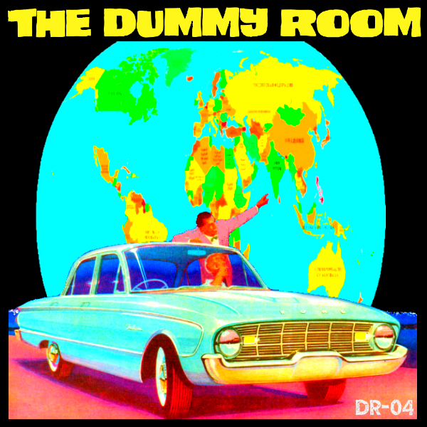 The Dummy Room #4 - Anywhere But Here