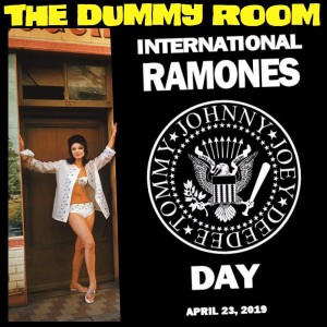 The Dummy Room - International Ramones Day Special