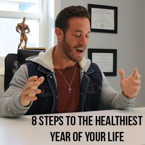 #12 8 Steps to the Healthiest Year of Your Life