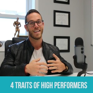 #13 4 Traits of High Performers