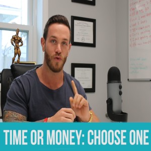 #16 Time or Money: Choose One 