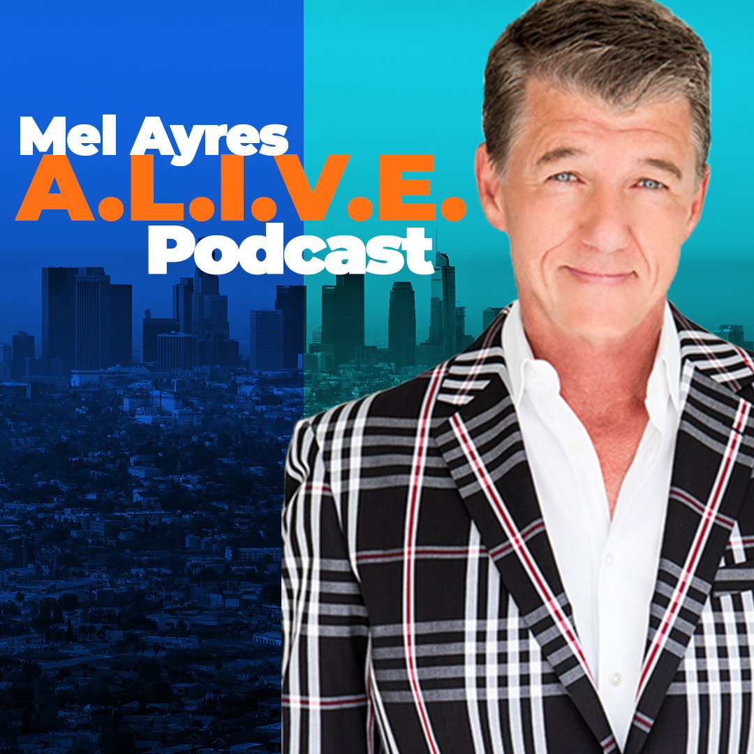 Mel Ayres A.L.I.V.E. Podcast