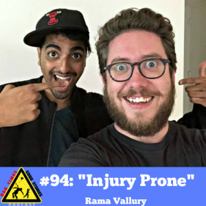#95: "Injury Prone" - Rama Vallury