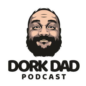 Dork Dad Podcast - Poppin Tags