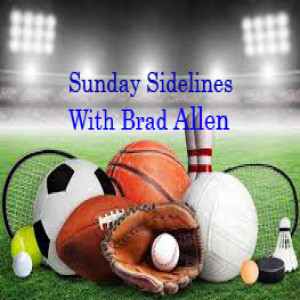 The Sunday Sidelines Show With Brad Allen -- EP1