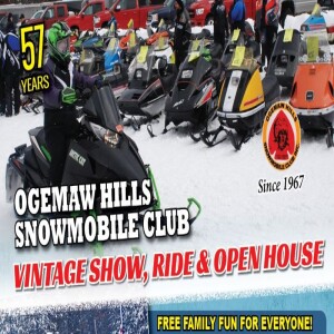 Ogemaw Hills Snowmobile Club Vintage Show, Ride & Open House 2/22