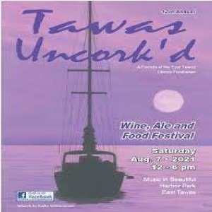 Friends Of The East Tawas Library's Tawas Uncork'd 8/7