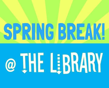 Iosco Arenac District Library Spring Break Staycation