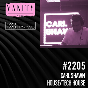 #2205 -Carl Shawn - House, Tech House - Live