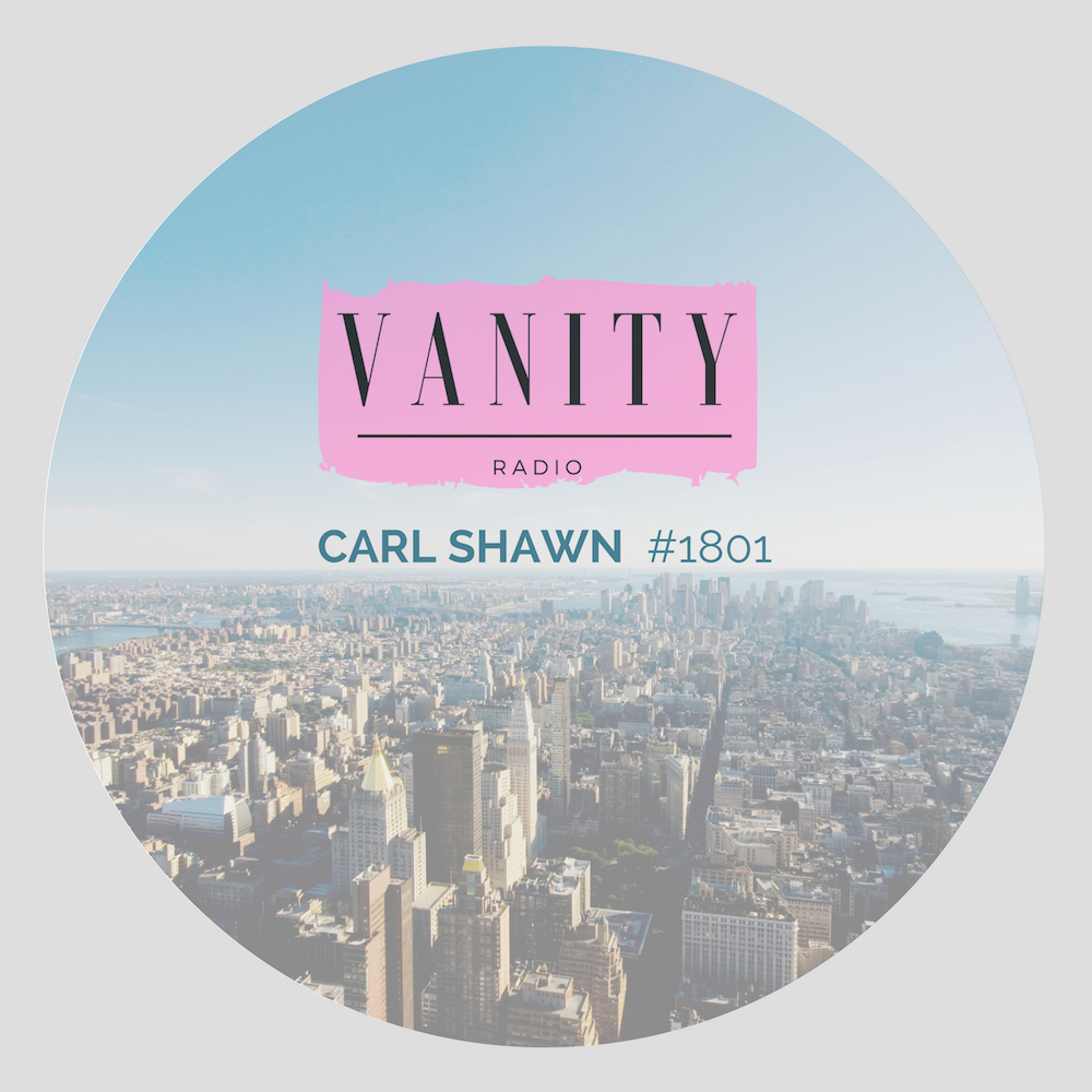 Vanity Radio #1801 - Carl Shawn
