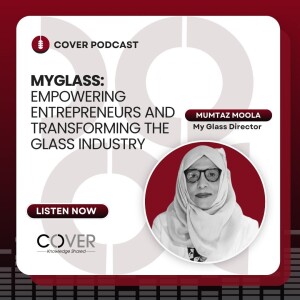 MyGlass: Empowering Entrepreneurs and Transforming the Glass Industry