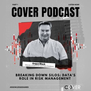 Breaking Down Silos: Data’s Role in Risk Management - Part 1
