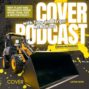 Why Plant Hire Insurance Needs More Than Just a Motor Policy