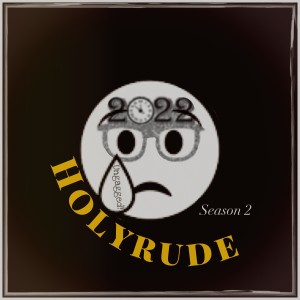 Holyrude Episode 2.11 - Heavy Heavy Happy New Year