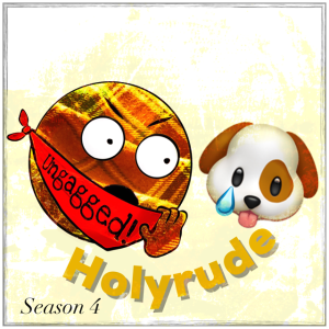 Holyrude Episode 4.2 - ”The Pod Before The Storm”
