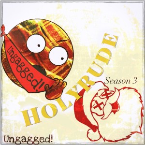 Holyrude Episode 3.6 - Dead Santas