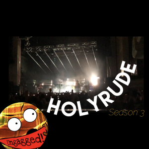 Holyrude Episode 3.3 - Bozos & Tomfoolery