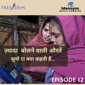 FREE/DEM Community Podcast: Zyada Bolne Wali Aurtein Ep12_ Importance Of Education In A Girl’s Life.