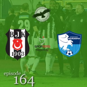 The Black Eagles Podcast - Episode 164 (April 13th, 2021) - Beşiktaş @ Erzurumspor (Süper Lig)