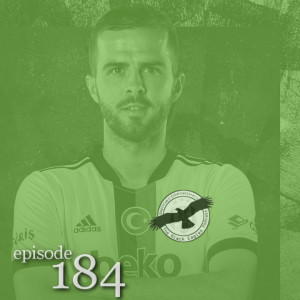 The Black Eagles Podcast - Episode 184 (September 3rd, 2021) -  TRANSFER SEASON ROUND-UP, PJANIC ARRIVES, Etc.