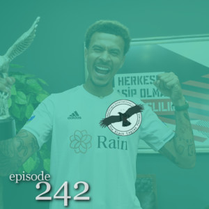 The Black Eagles Podcast - Episode 242 (August 25th, 2022) -  The Dele Alli Episode! (with Ricky Sacks, Dylan Walsh, and Kevin Hatchard)