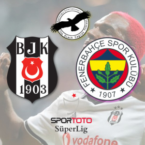 The Black Eagles Podcast - Episode 31 (September 25th, 2018) - MATCH REVIEW - Fener vs. Beşiktaş  (w/ Emrah Dinçer & Aaron Armstrong)