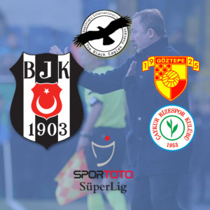 The Black Eagles Podcast - Episode 100 (February 2nd, 2020) - MATCH REVIEWS - Beşiktaş vs. Göztepe & Rizespor, Sergen in, NEW TRANSFERS! & much more)