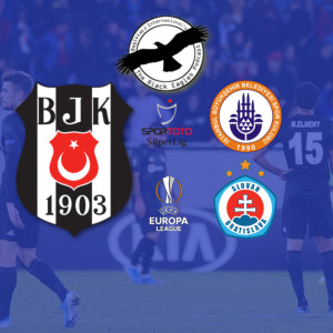 The Black Eagles Podcast - Episode 89 (September 25th, 2019) - MATCH REVIEWS - Beşiktaş vs. Slovan Bratislava & Başakşehir (& THE BIG NEWS)