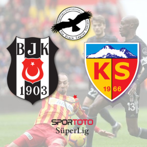 The Black Eagles Podcast - Episode 62 (March 3rd, 2019) - MATCH REVIEW - Kayserispor vs. Beşiktaş