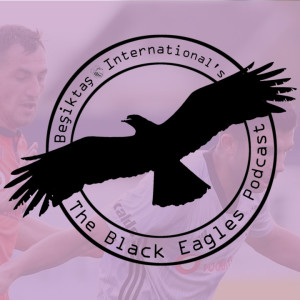 The Black Eagles Podcast - Episode 80 (August 6th, 2019) - VICTOR RUIZ ARRIVES! Friendlies vs. Udinese & Brescia, Aboubakar(!?), Konoplyanka, Elyounoussi, Bolasie, and much, much more!