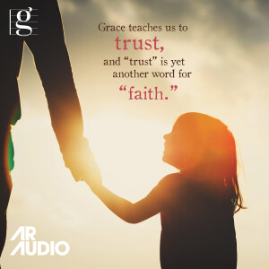 TRUSTING GRACE (September 06, 2024)