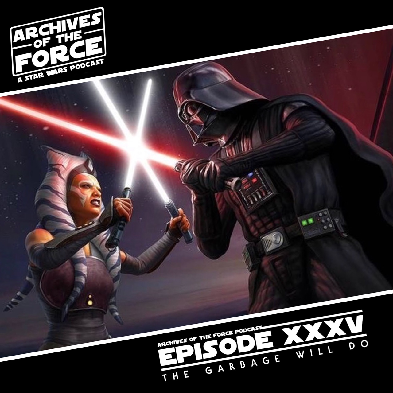 Episode XXXV : The Garbage Will Do
