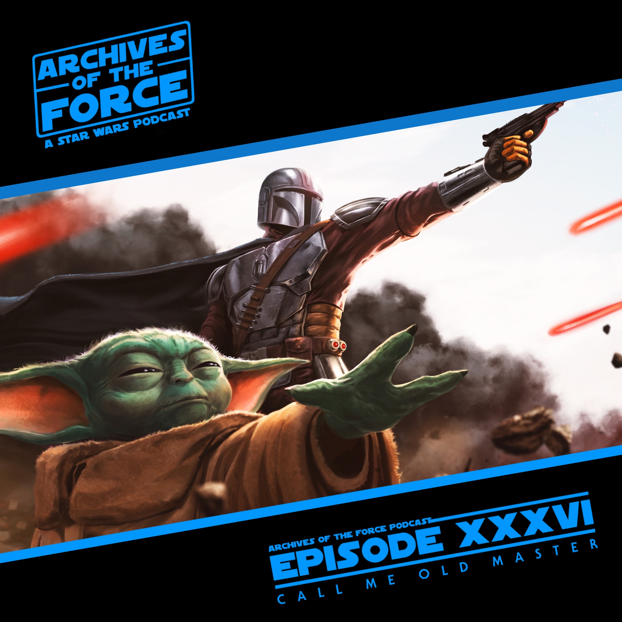 Episode XXXVI :Call Me Old Master