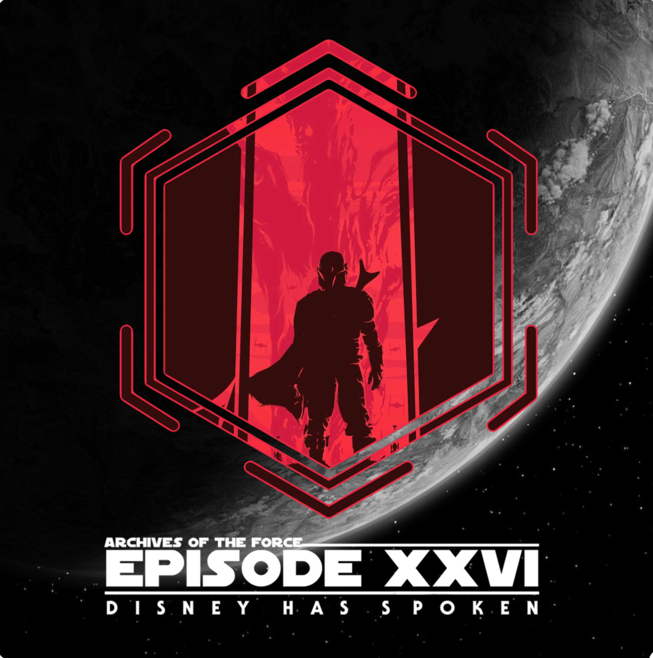Episode XXVI : Disney Has Spoken