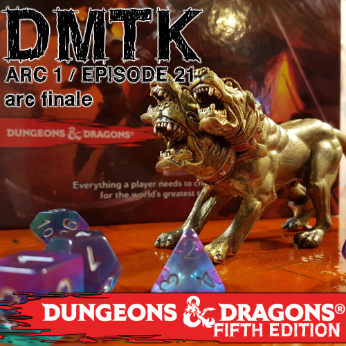 Arc 01 / Episode 021 - Dungeons and Dragons - ARC FINALE