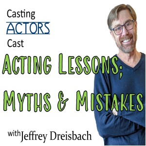 Acting Lessons; Myths and Mistakes