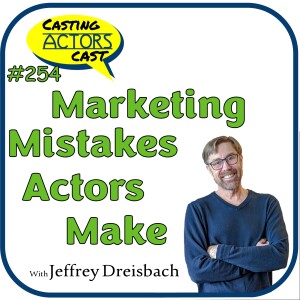 Marketing Mistakes Actors Make
