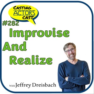 #282 Improvise and Realize